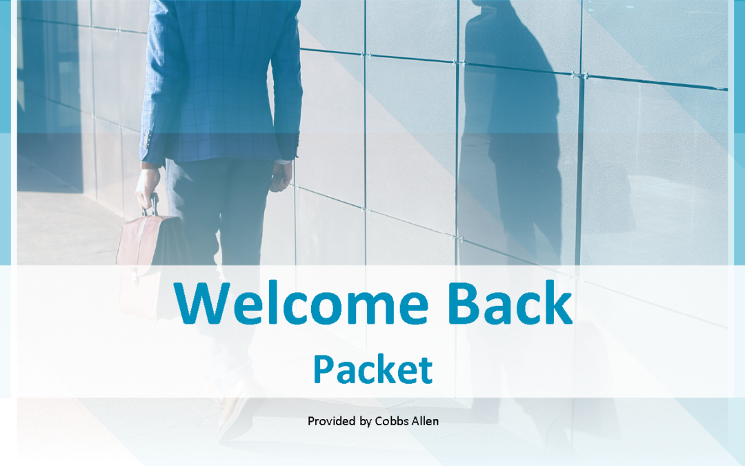Tips for when It Is Time to Welcome Your Employees Back to Work